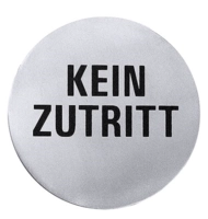 Hinweisschild CNS Ø 7.5cm Kein Zutritt _1
